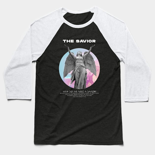 The Savior Baseball T-Shirt by Nothingelse